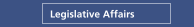 Legislative Affairs