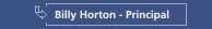 Billy Horton - Principal